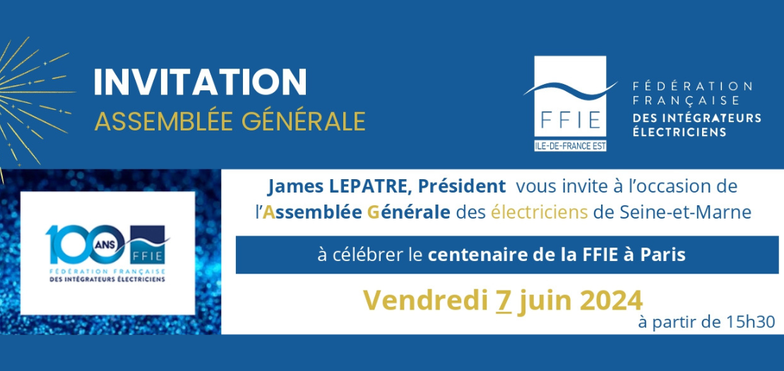 Invitation à la prochaine Assemblée Générale le Vendredi 7 juin à Paris